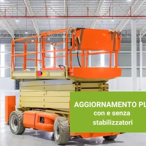 Corso aziendale di aggiornamento per utilizzo in sicurezza di piattaforme aeree di sollevamento (PLE) - CON e SENZA stabilizzatori